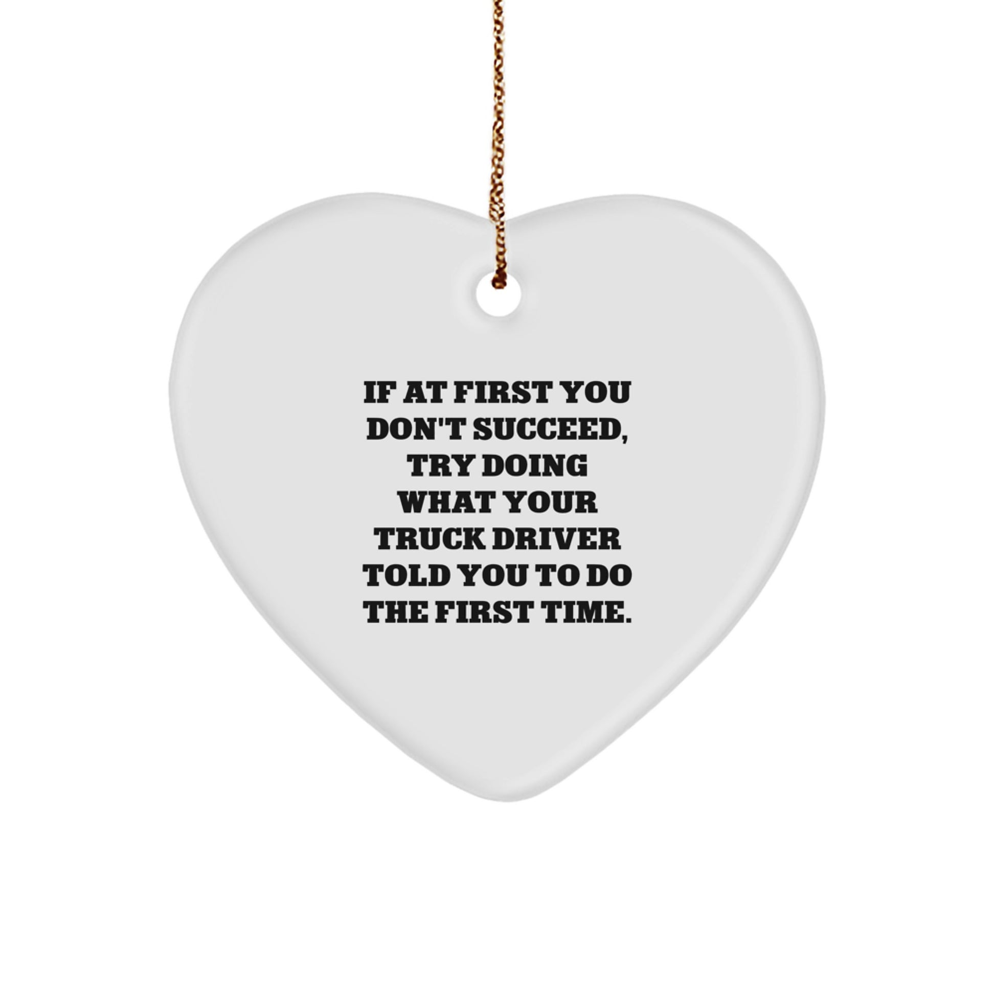 Funny Truck Driver Gifts from Friends - Inspirational Heart Ornament for Men - Christmas Unique Truck Driver Ornament - Heart Shaped Truck Driver Decor - Image 1