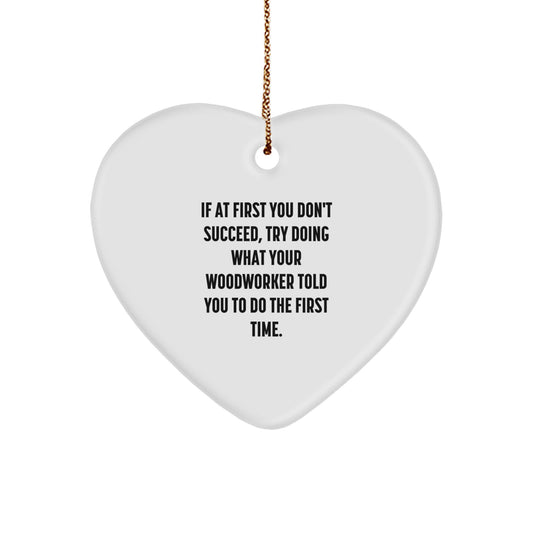 Funny Heart Ornament Gifts from Men to Woodworker Friends for Christmas Unique - Image 1