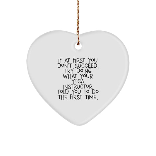 Funny Yoga Instructor Gift Heart Ornament - Gifts from Friends for Yoga Teachers at Christmas Time - Image 1