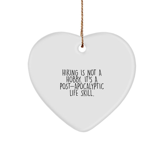 Hiking Heart Ornament Gifts from Friends and Family for Outdoor Enthusiasts - Funny Quote - Christmas Unique Gifts - Image 1