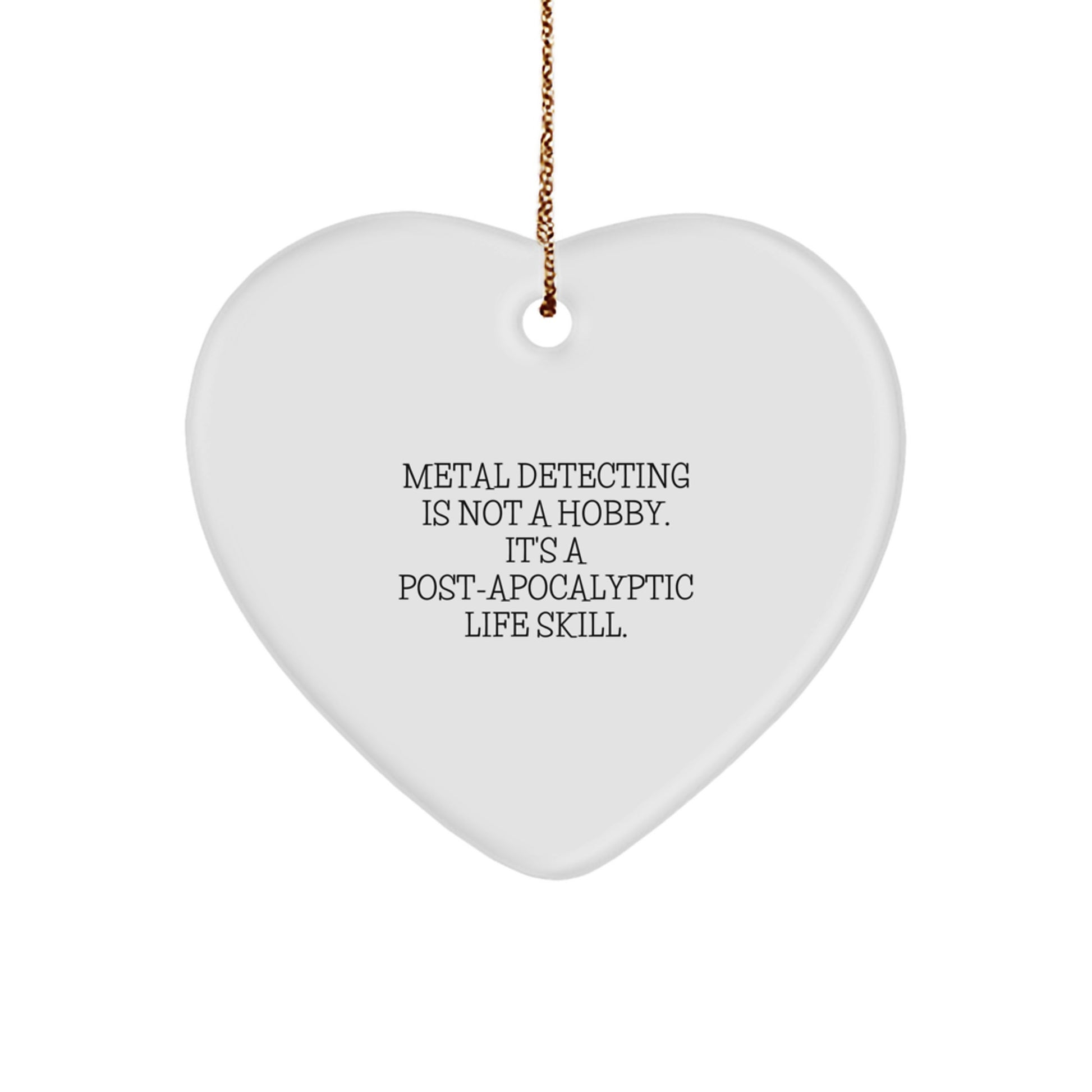 Funny Metal Detecting Heart Ornament Gifts for Metal Detecting Enthusiasts - Gifts from Family for Christmas Unique Gifts - Image 1