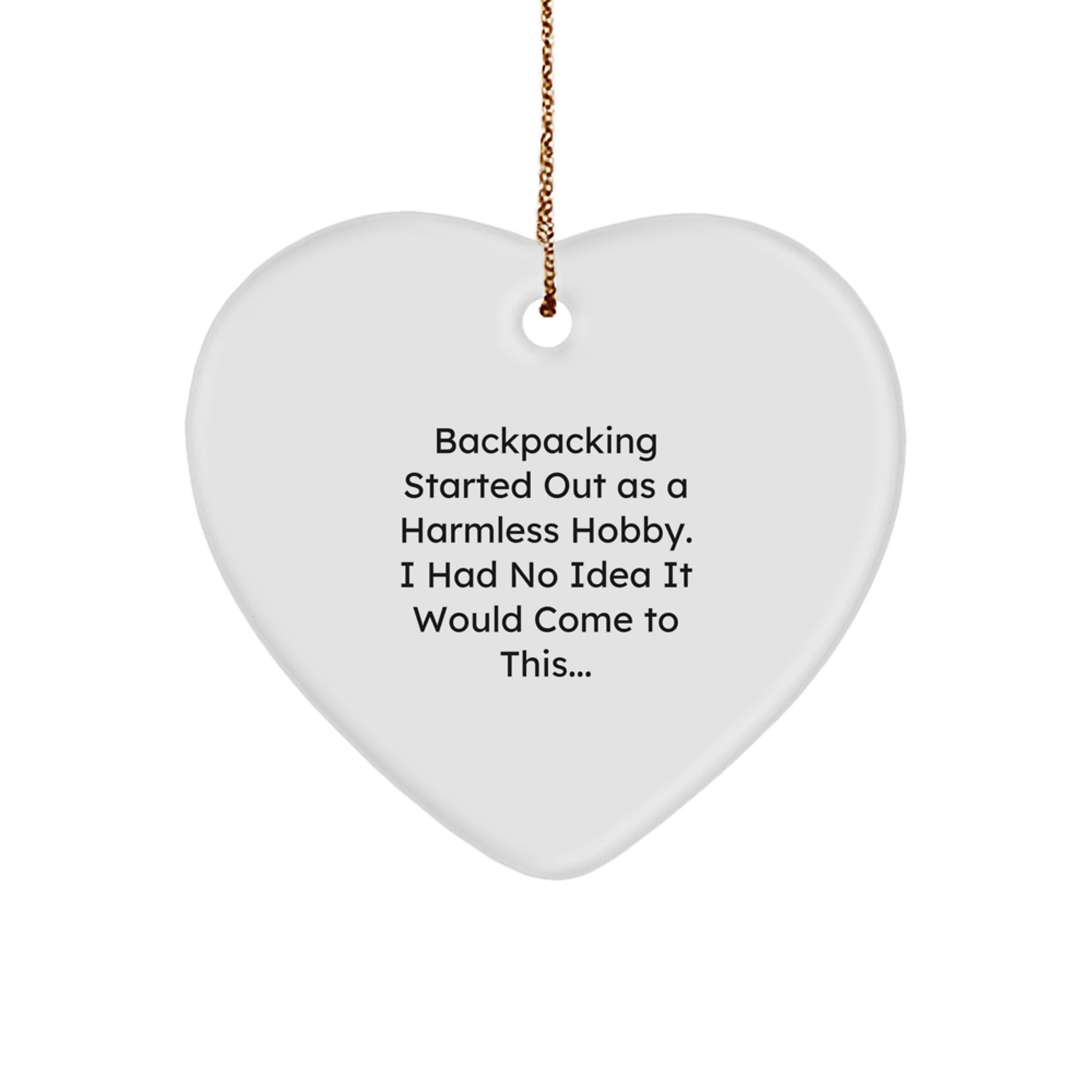 Funny Backpacking Gifts for Friends - Sent from Adventurous Men - Christmas Unique Gifts - Image 1