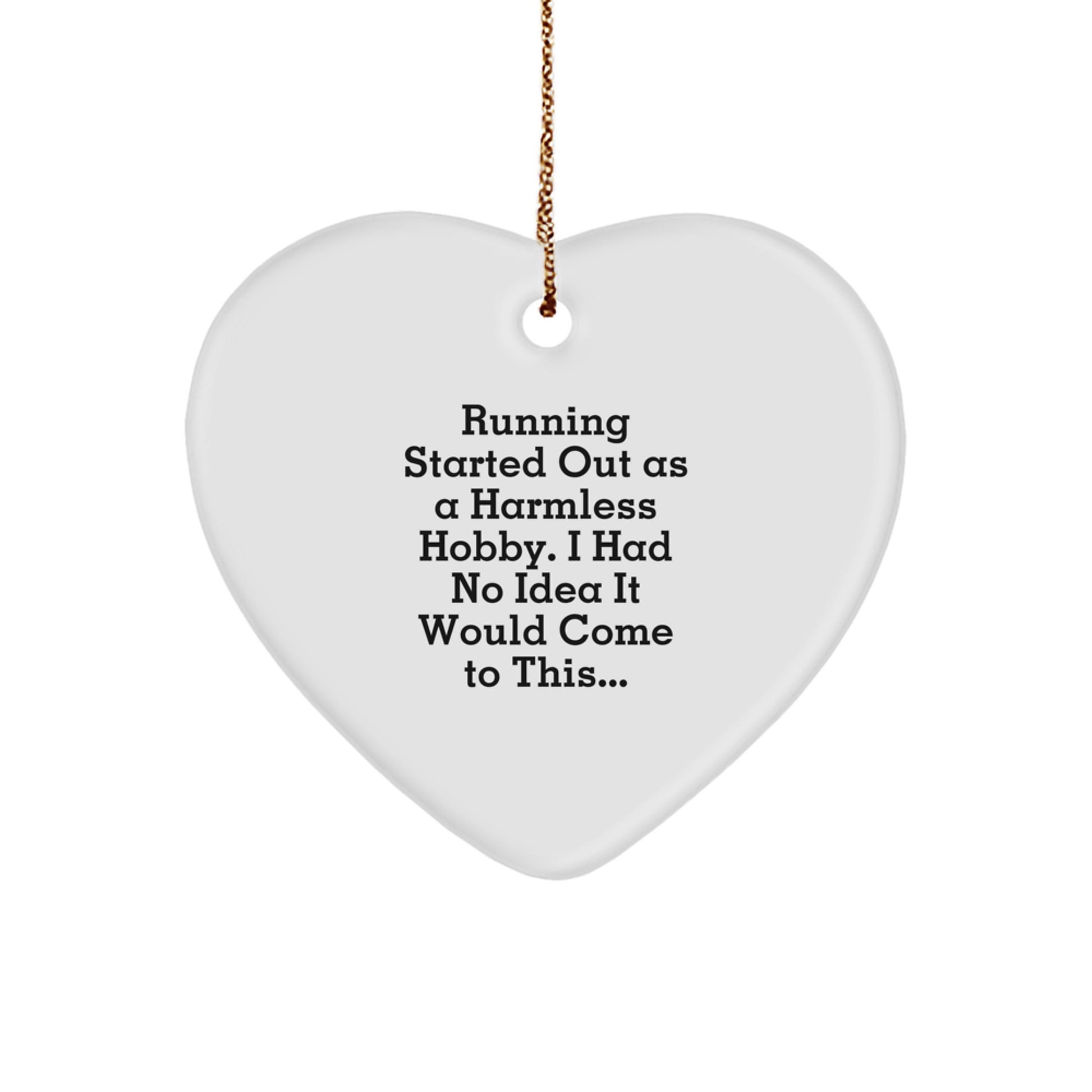 Funny Running Gifts for Men - Heart Ornament with Inspirational Quote, Perfect Christmas Unique Gifts from Friends or Family - Image 1