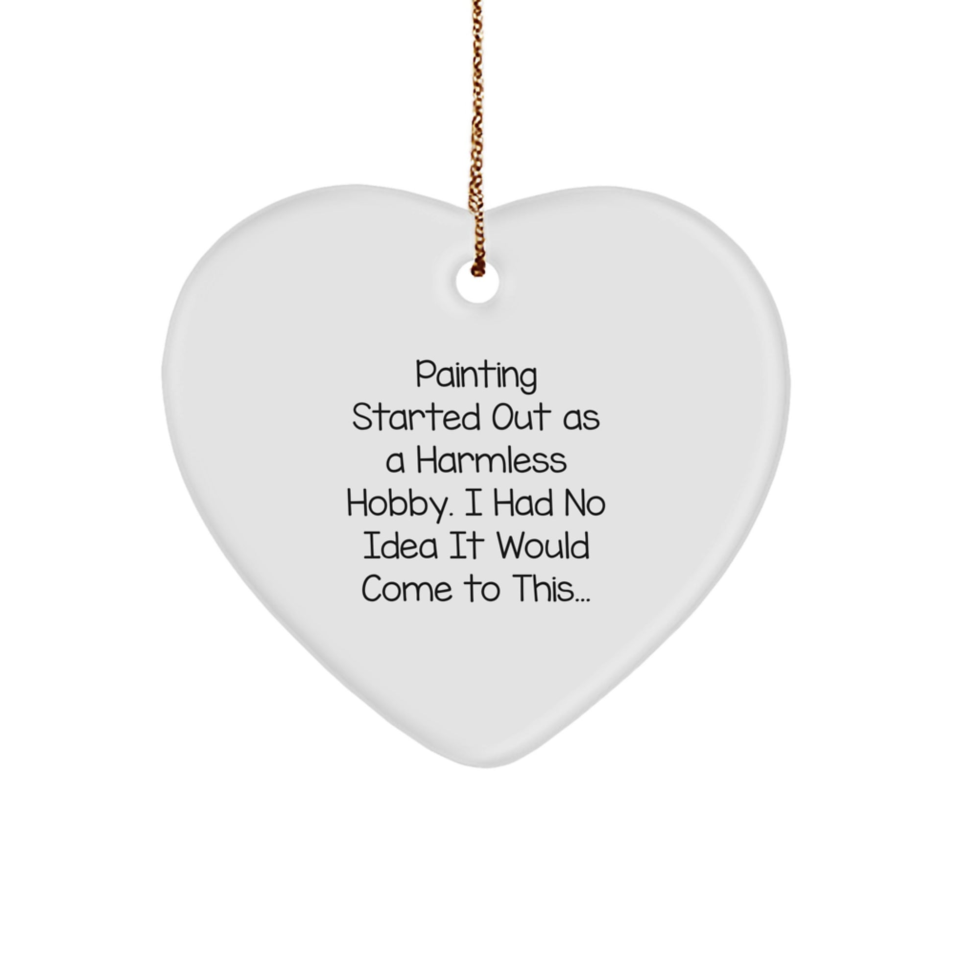 Funny Painting Gifts for Women, Heart Ornament Painting Lover, Gifts from Friends for Painting Enthusiasts, Christmas Unique Gifts - Image 1