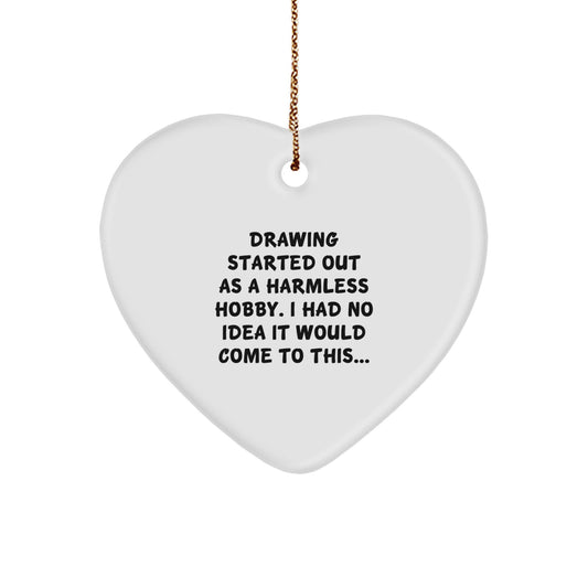 Funny Drawing Gifts from Friends for Drawing Enthusiasts - Heart Ornament Christmas Unique Gifts - Image 1
