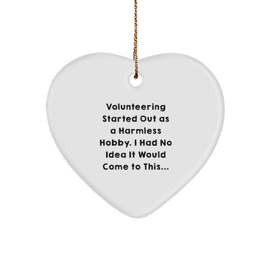 Funny Volunteering Heart Ornament Gifts from Friends for Volunteers This Christmas - Image 1