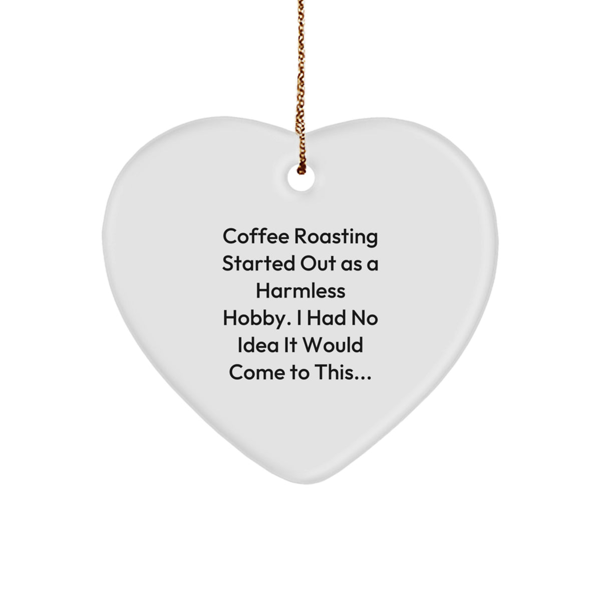 Coffee Roasting Enthusiasts Funny Heart Ornament Gifts from Men to Family for Christmas Unique - Image 1