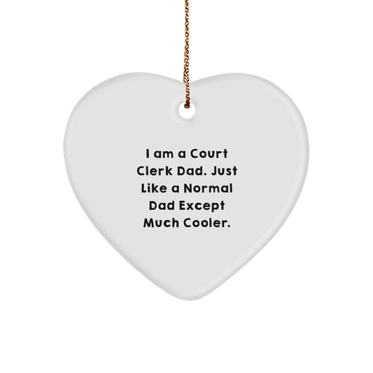 Funny Court Clerk Gifts from Dad, Heart Shaped Ornament for Court Clerk Dad, Christmas Unique Gifts for Court Clerk Family - Image 1