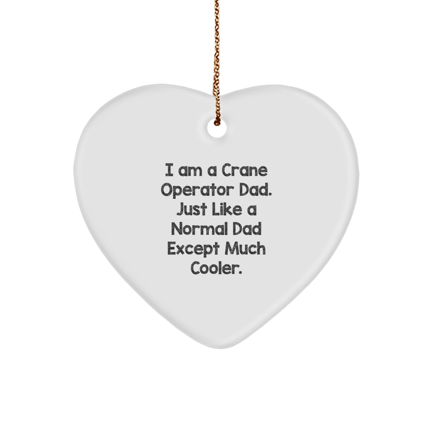 Funny Crane Operator Dad Gifts from Friends for Christmas Unique Gifts - Image 1