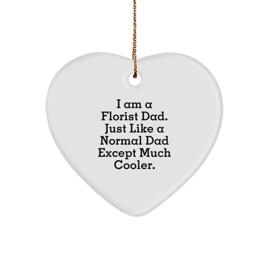 Funny Florist Dad's Heart Ornament Gift for Florist Family Friends - Image 1