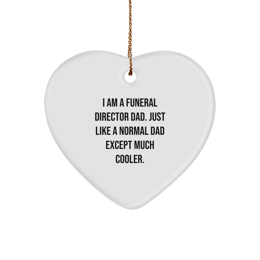 Funeral Director Dad Gifts - Funny Heart Ornament for Funeral Director Men - Christmas Unique Gifts from Husband to Funeral Director Dad - Image 1