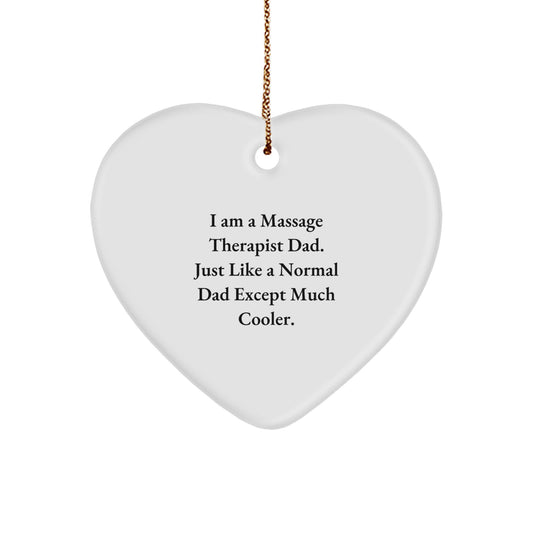 Funny Massage Therapist Gifts from Dad, Heart Ornament for Massage Therapist Men on Christmas Unique Gifts - Image 1