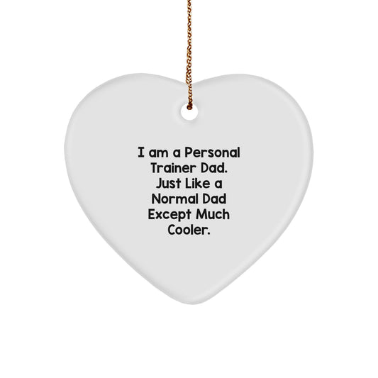Funny Personal Trainer Dad Gifts, Heart Ornament for Men, Women, or Friends from Dad, Perfect for Christmas Unique Gifts - Image 1
