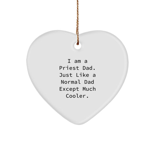Funny Priest Gifts, I Am A Priest Dad Heart Ornament for Christmas Unique Gifts from Men, Perfect for Priest Family, Priest Friends, Priest Coworkers - Image 1