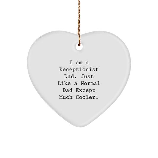 Funny Receptionist Gifts from Dad Heart Ornament for Receptionist, Christmas Unique Gifts, Funny Heart Ornament for Office, Heart Shaped Gift for Receptionist Dad - Image 1