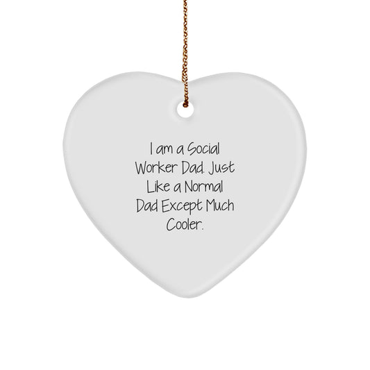 Social Worker Dad Gifts for Him Unique Heart Ornament Funny Quote for Christmas Unique Gifts from Dad - Image 1