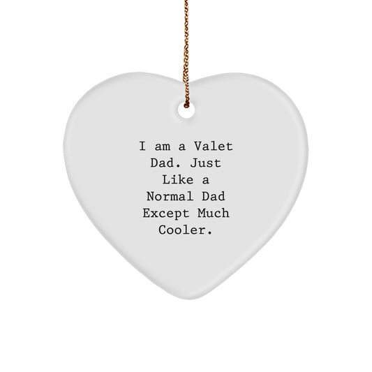 Funny Valet Gifts from Dad Heart Ornament for Men and Women Unique Christmas Decorations I Am A Valet Dad Heart-Shaped MDF Wood - Image 1