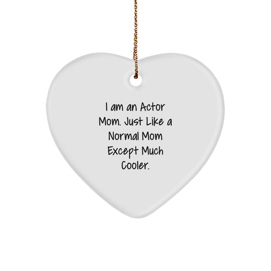 Funny Actor Gifts from Mom - Heart Ornament for Actor Dad or Actor Mom, Christmas Unique Gifts for Men or Women - Image 1