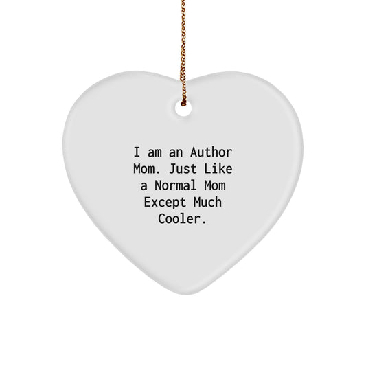 Author Mom's Heart Ornament, I Am An Author Mom Gifts from Mom to Author, Christmas Unique Author Gifts - Image 1