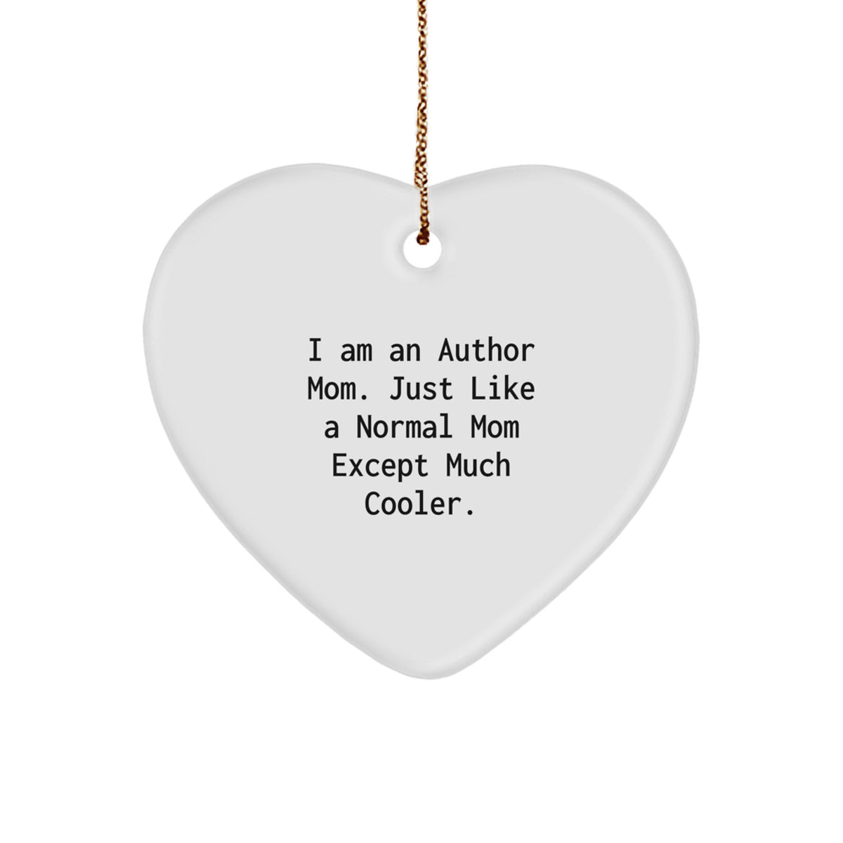 Author Mom's Heart Ornament, I Am An Author Mom Gifts from Mom to Author, Christmas Unique Author Gifts - Image 1