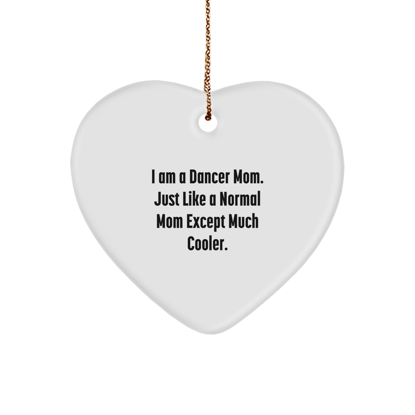 Funny Dancer Heart Ornament Gifts from Family for Dancer Mom Christmas Unique Gifts - Image 1