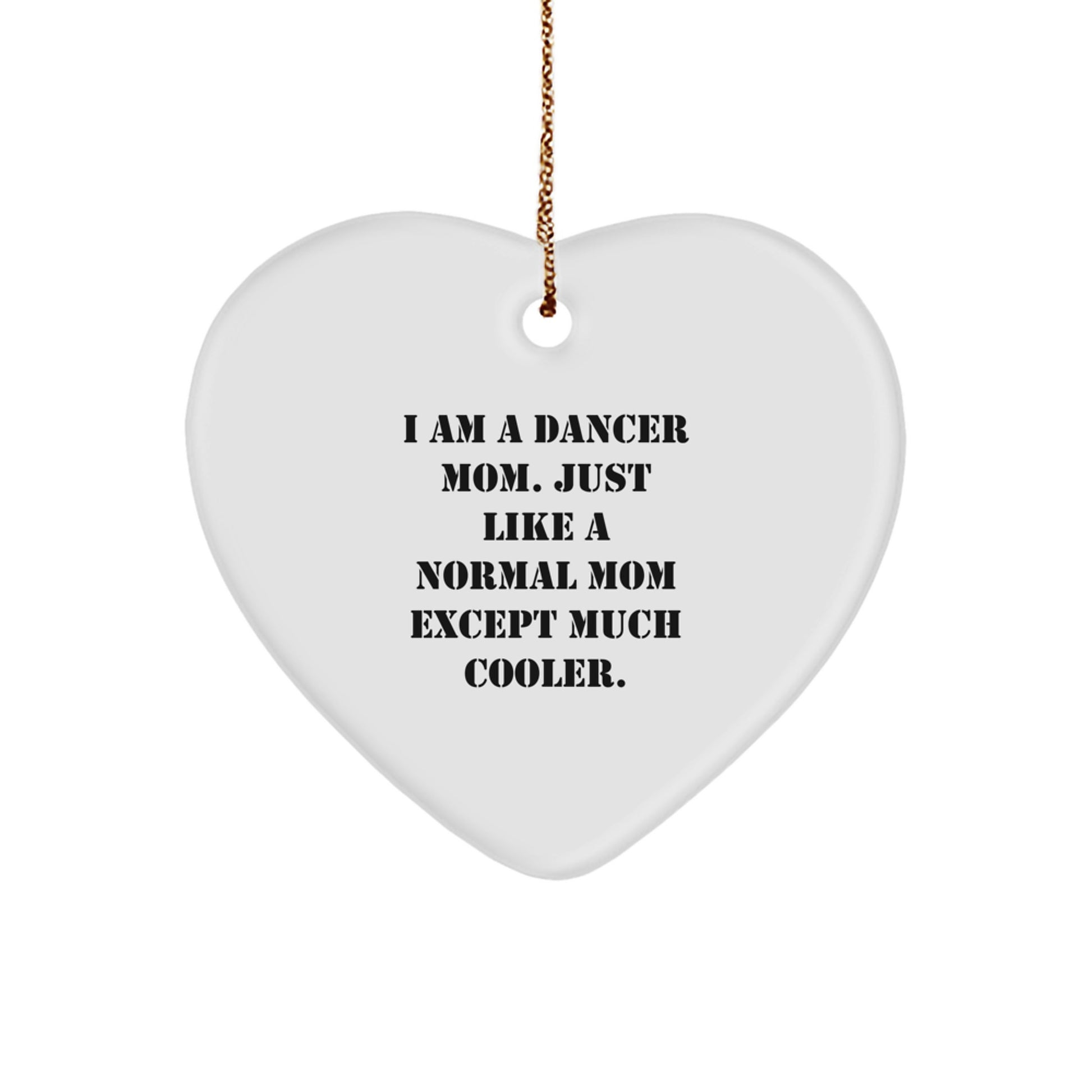 Funny Dancer Mom Heart Ornament Gifts for Dancer Friends Family Christmas Unique - Image 1