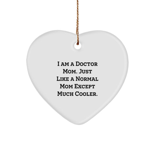 Funny Doctor Gifts for Doctor Mom - Heart Ornament, Gifts from Family - Christmas Unique Gifts for Men, Women, Coworkers, Friends - Image 1