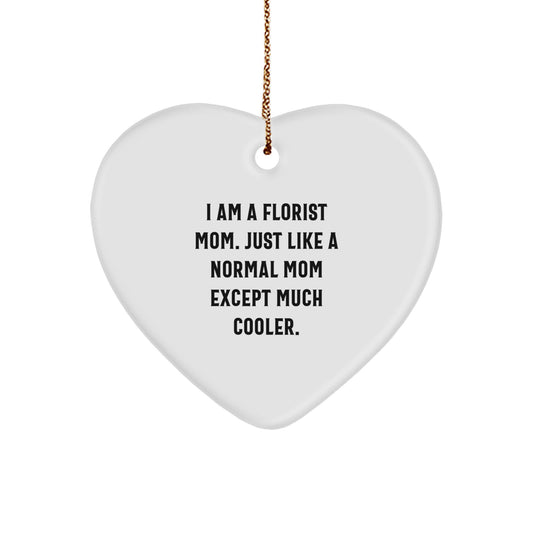 Funny Florist Gifts from Mom - Heart Ornament for Florist Women Friends Family - Image 1