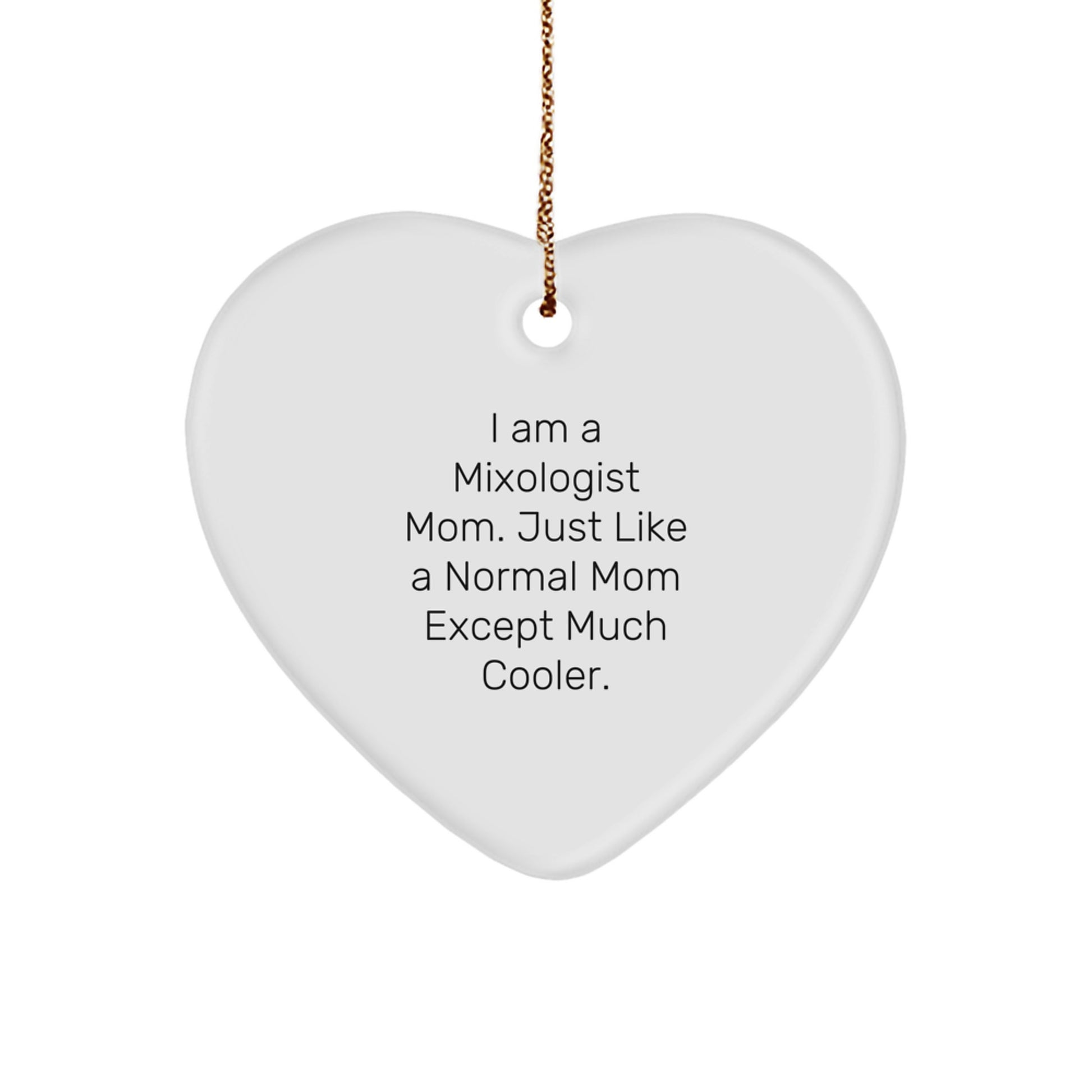 Funny Mixologist Mom Heart Ornament Gifts from Family, Christmas Unique Presents for Women, Heart Shaped Decor - Image 1