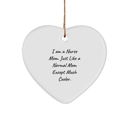 Funny Nurse Heart Ornament, Gift for Nurse Mom, Unique Christmas Unique Gifts from Family, Heartfelt Decoration for Nurses - Image 1