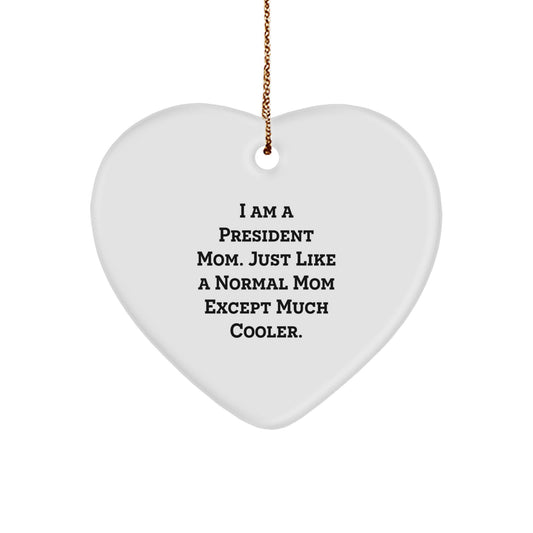 President Mom Heart Ornament Gifts from Family for Christmas - Image 1