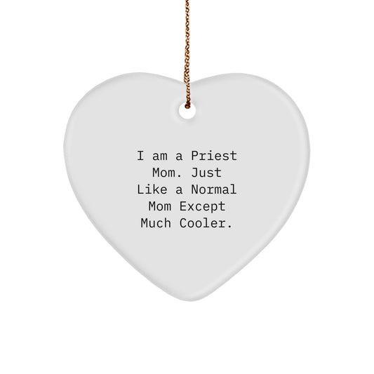 Funny Mom of the Church Priest Heart Ornament Gift from Daughter, Friends, Family - Image 1