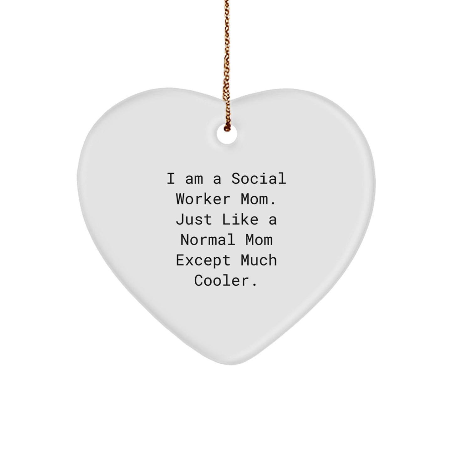 Social Worker Mom Gifts Funny Heart Ornament for Christmas, Gifts from Mom to Social Worker, Heart Shaped Ornament for Women, Unique Gifts for Friends, Family, Coworkers - Image 1