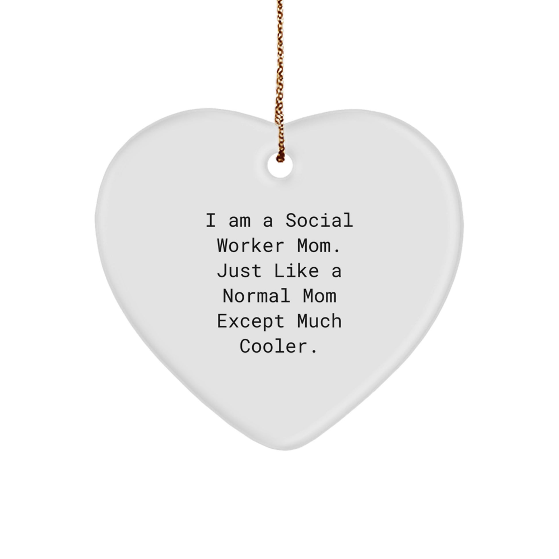 Social Worker Mom Gifts Funny Heart Ornament for Christmas, Gifts from Mom to Social Worker, Heart Shaped Ornament for Women, Unique Gifts for Friends, Family, Coworkers - Image 1