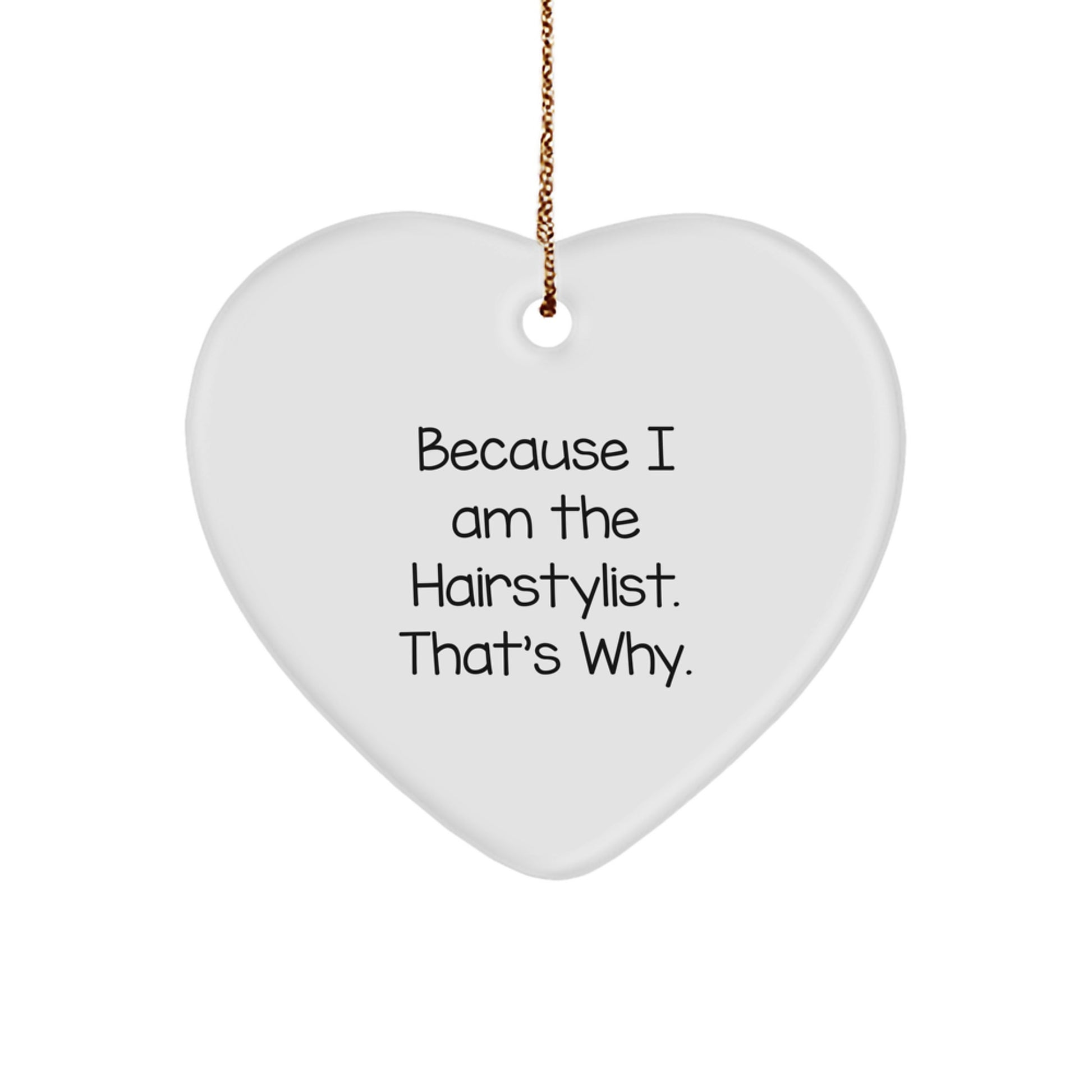 Funny Hairstylist Gifts from Men - Christmas Unique Heart Ornament for Hairstylist - Image 1