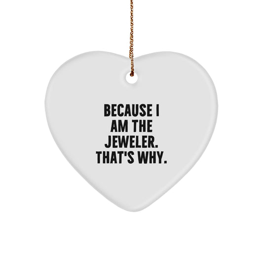 Heartfelt Gifts from a Jeweler Friend - Unique Christmas Unique Gifts, Inspirational Quotes, Heart Ornament for a Jeweler Lover's Home Decor - Image 1