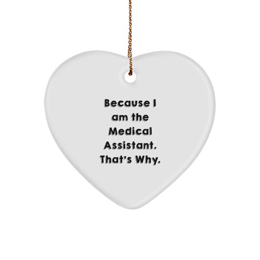 Funny Medical Assistant Heart Ornament Gifts from Family and Friends, Perfect for Christmas Unique Gifts, Inspirational Heart Shaped Ornament for Medical Assistant - Image 1