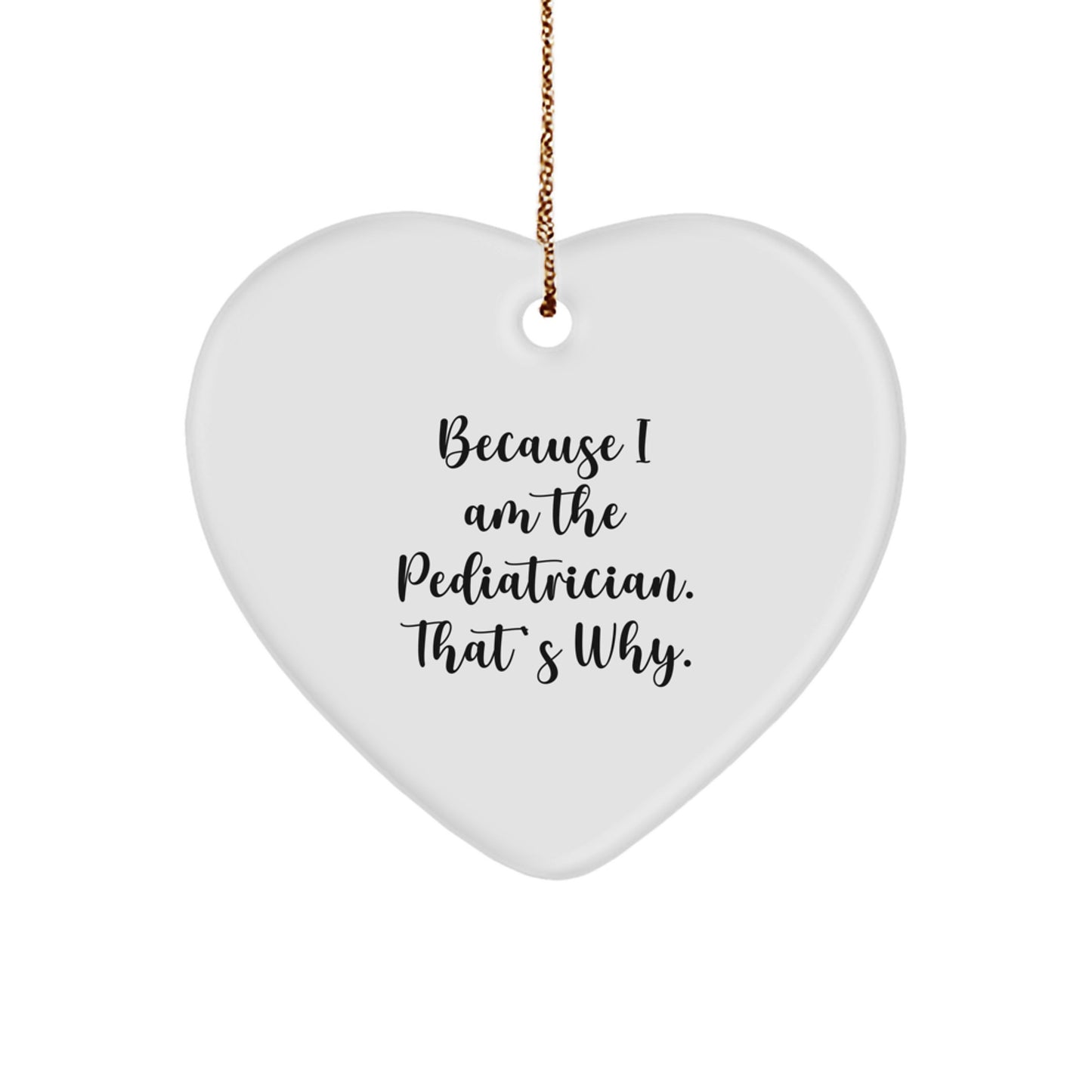 Funny Pediatrician Heart Ornament Gifts from Family for Christmas Unique Present - Image 1
