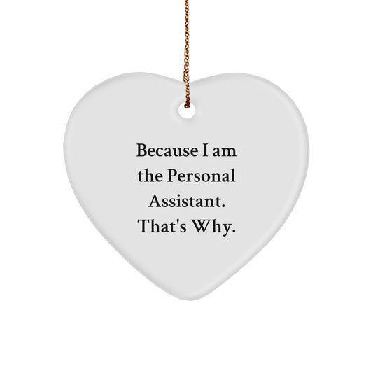 Funny Personal Assistant Heart Ornament Gifts from Friends to Coworkers, Gift Ideas for Men and Women, Christmas Unique Decorations, Heart Shaped Ornament with Sublimation Printing - Image 1