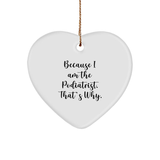 Funny Podiatrist Gifts from Friends, Podiatrist Heart Ornament, Christmas Unique Gifts for Podiatrist - Image 1