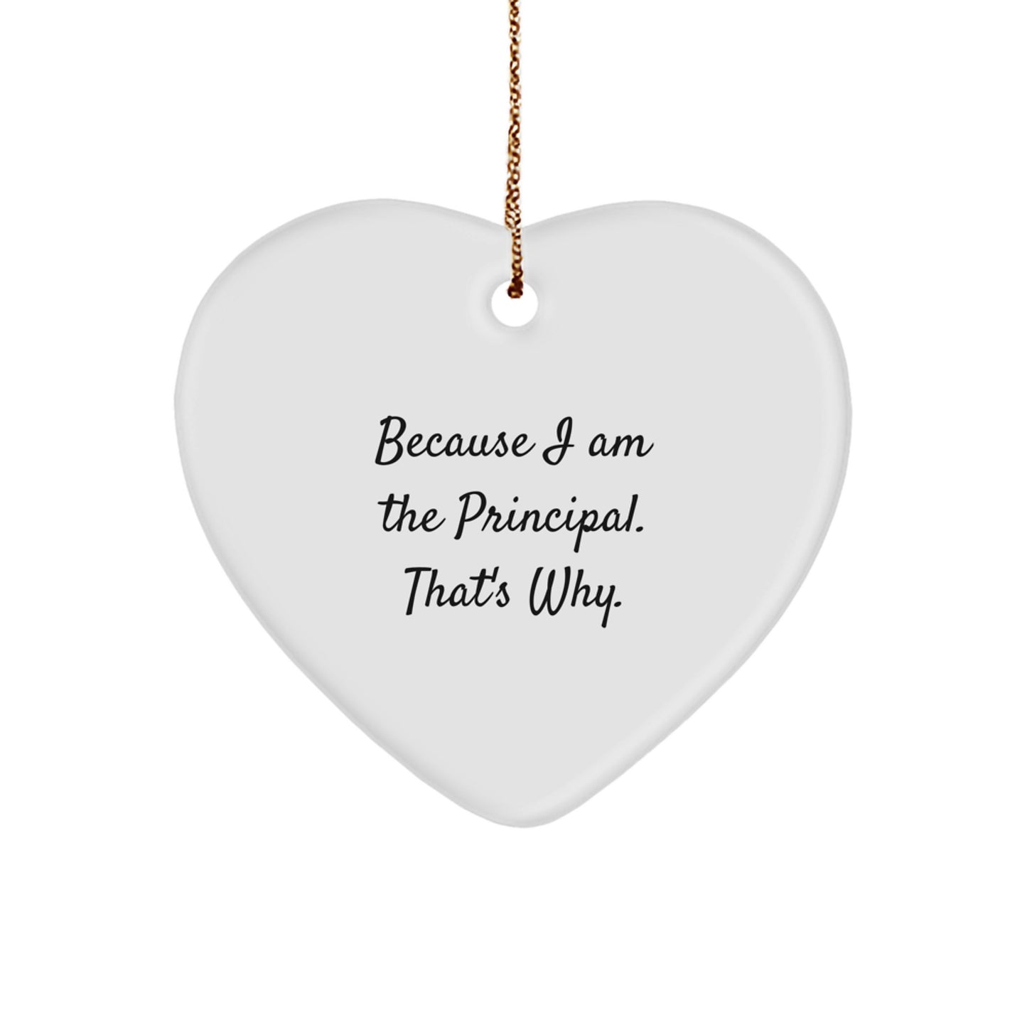 Funny Principal Gifts Heart Ornament with Quote, Perfect for Christmas Unique Gifts from Family, Office Decor, Desk Accessories, Great for Principal Men, Women, Coworkers - Image 1