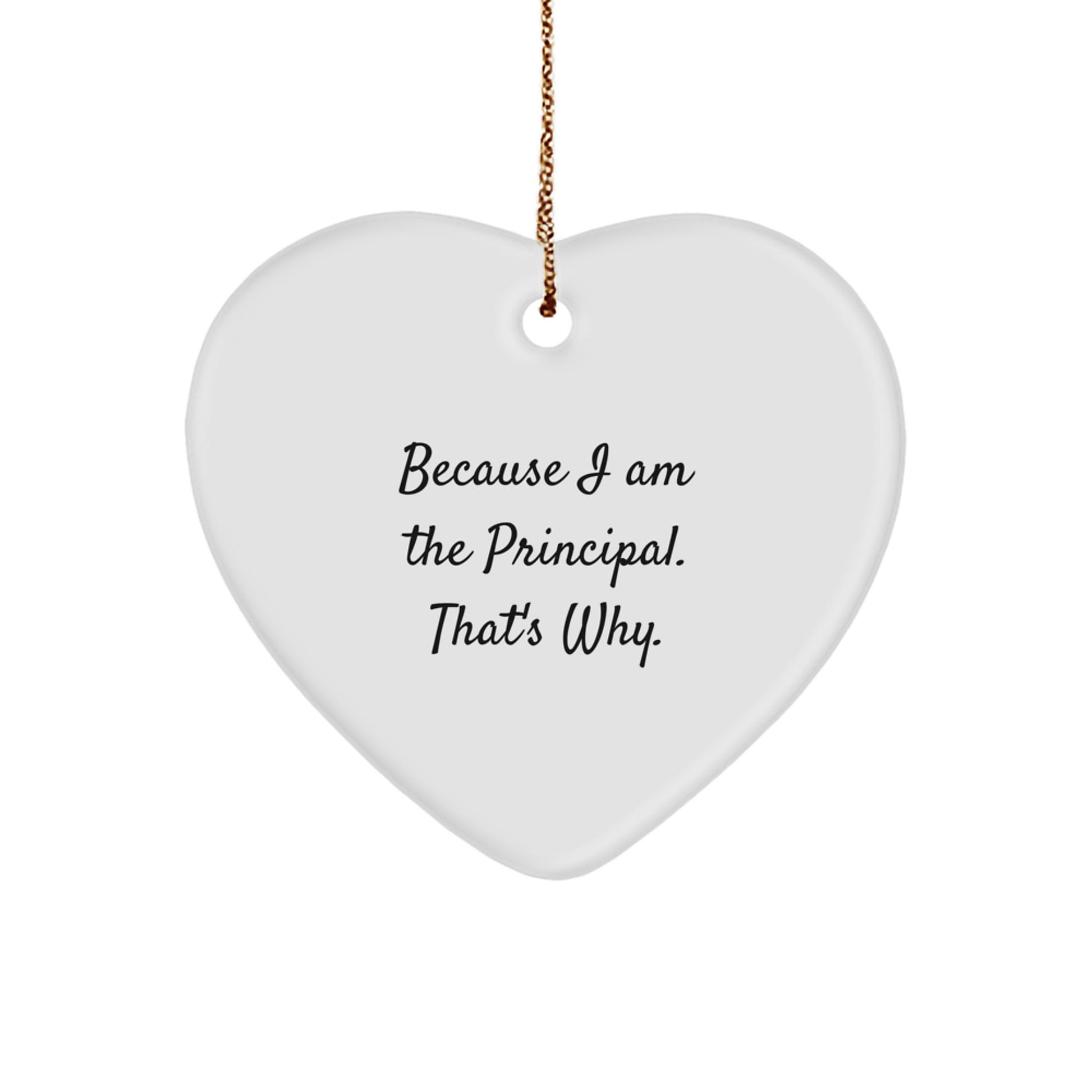Funny Principal Gifts Heart Ornament with Quote, Perfect for Christmas Unique Gifts from Family, Office Decor, Desk Accessories, Great for Principal Men, Women, Coworkers - Image 1