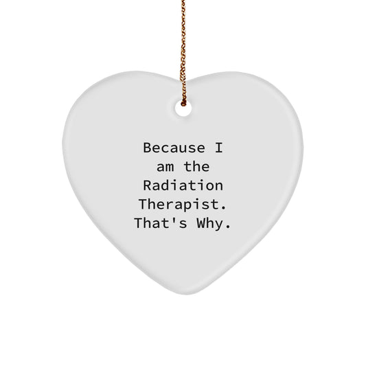 Funny Radiation Therapist Heart Ornament Gifts from Family, Friends or Coworkers for Christmas Unique - Image 1