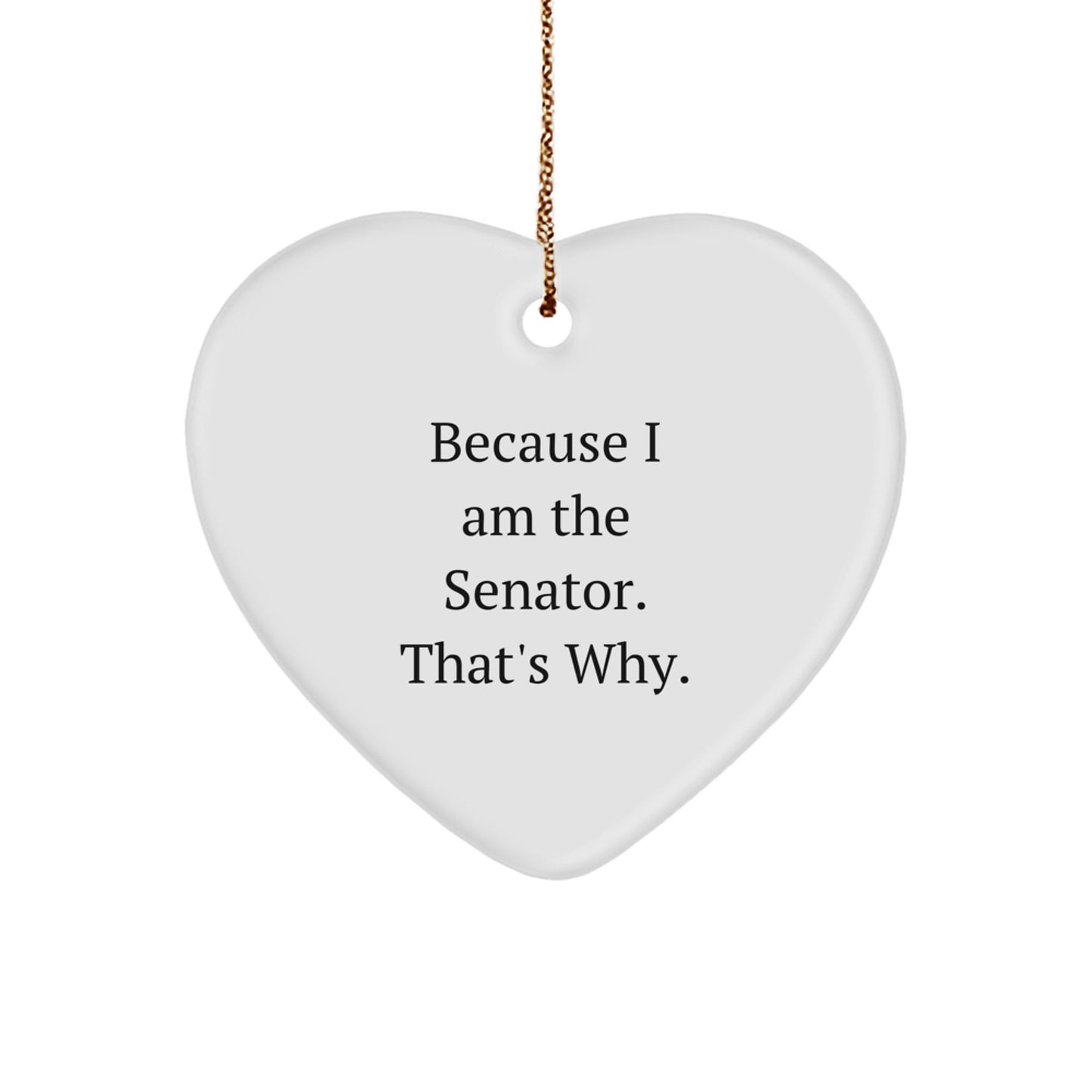 Funny Senator Heart Ornament Gifts from Friends to Senator Gifts for Christmas Unique Decorations - Image 1