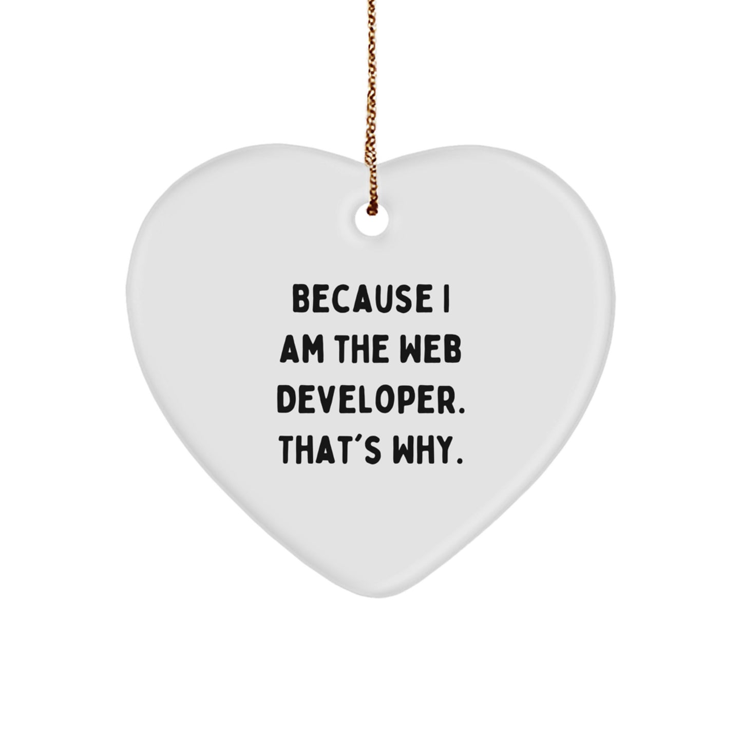 Funny Web Developer Heart Ornament Gifts from Friends to Web Developer Christmas Unique - Image 1