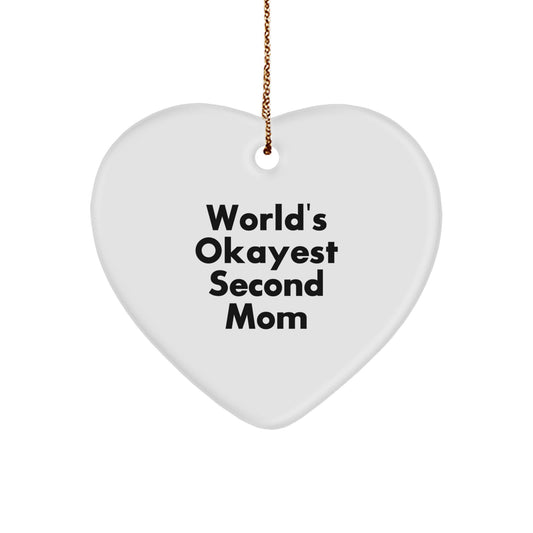 Funny Second Mom Gifts from Kids - World's Okayest Second Mom Heart Ornament for Christmas Unique Gifts - Image 1