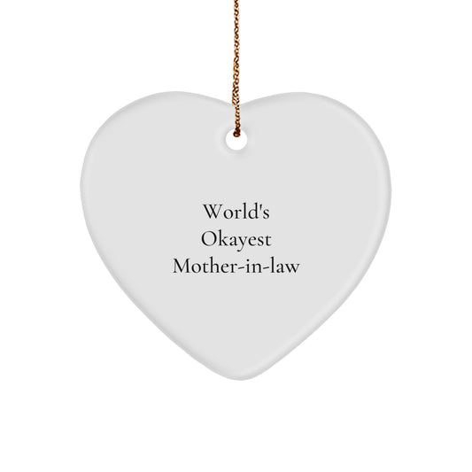 Funny Gifts from Men to Mom-in-law, Heart Shaped Ornament with World's Okayest Mom-in-law Quote, Christmas Unique Decorations for Home - Image 1