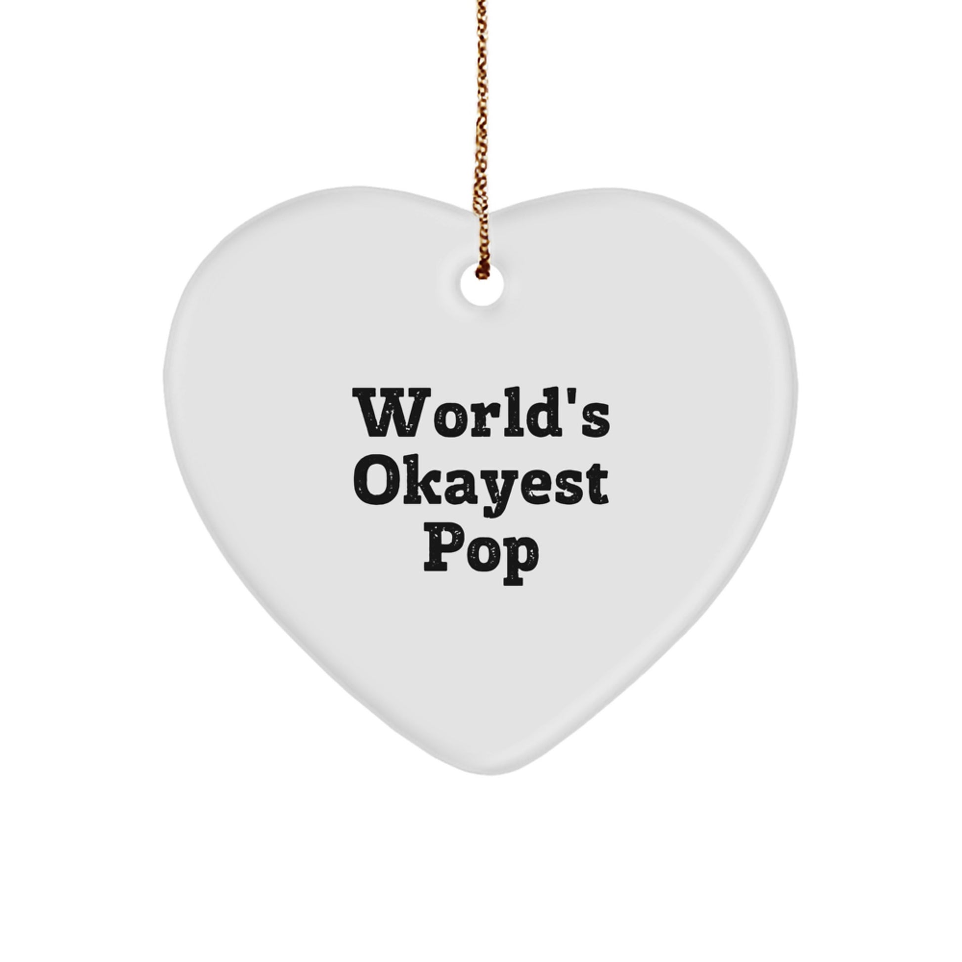 Funny Heart Ornament, Gifts for Pop Lovers, World's Okayest Pop, Christmas Unique Gifts from Friends, Family, or Coworkers - Image 1