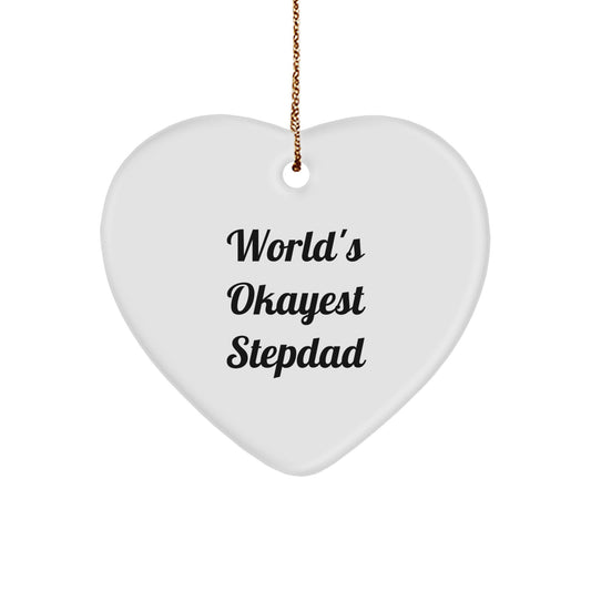 Funny Stepdad Gifts from Men, Heart Ornament with World's Okayest Stepdad Quote, Perfect Christmas Unique Gifts for Stepdad - Image 1