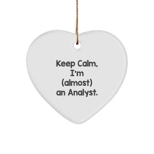 Funny Analyst Heart Ornament Gifts from Family, Friends, or Coworkers, Perfect for Christmas Unique Gifts for Men, Women, or Coworkers with 'Keep Calm, I'm (almost) An Analyst.' - Image 1